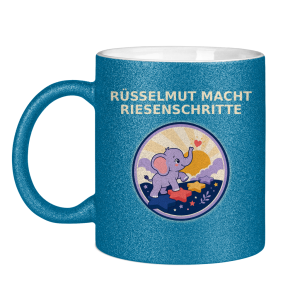 Glitzertasse Rüsselmut macht Riesenschritte Glitzer
