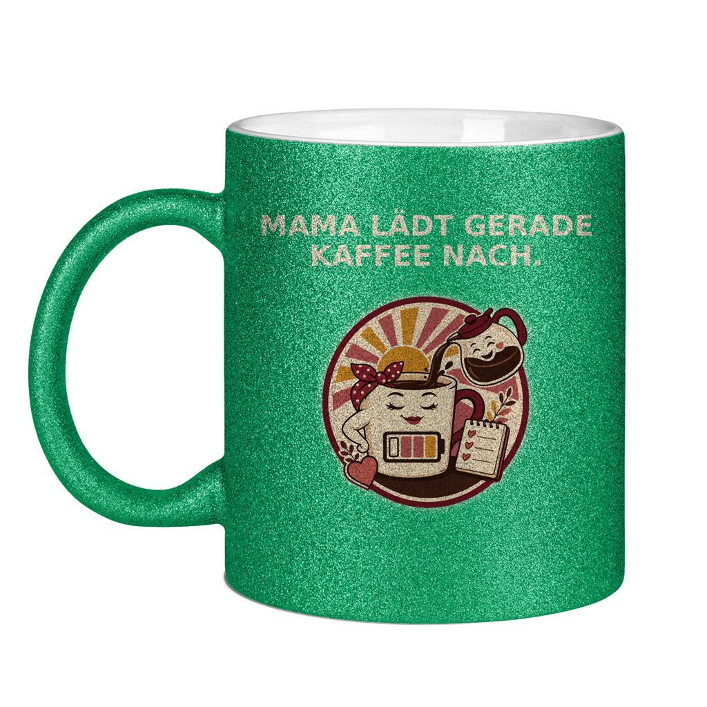 Glitzertasse Mama lädt gerade Kaffee nach Glitzer – Bild 3