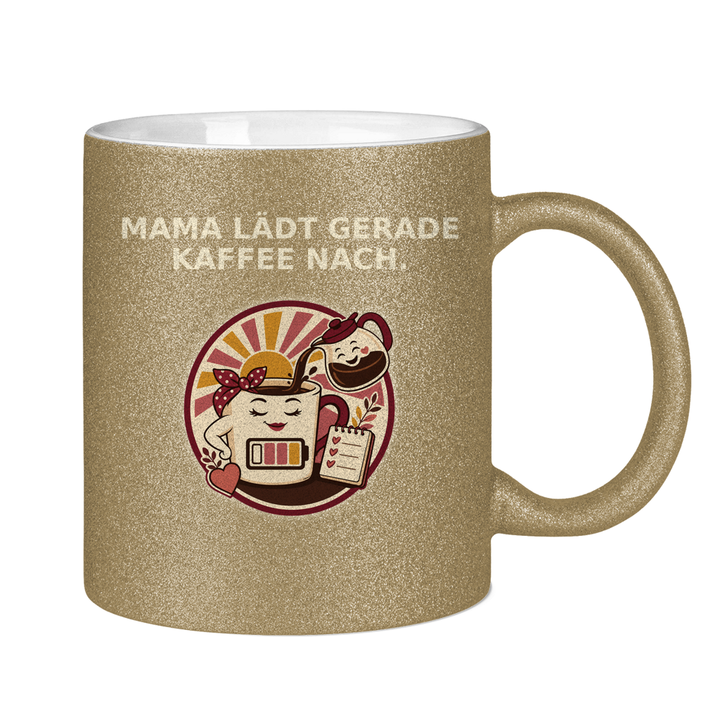 Glitzertasse Mama lädt gerade Kaffee nach Glitzer – Bild 6
