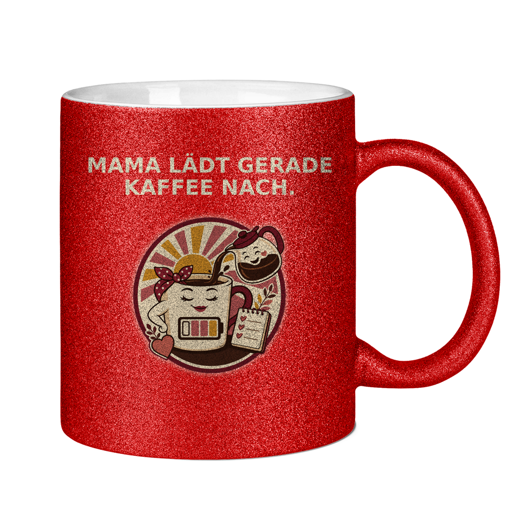 Glitzertasse Mama lädt gerade Kaffee nach Glitzer – Bild 8