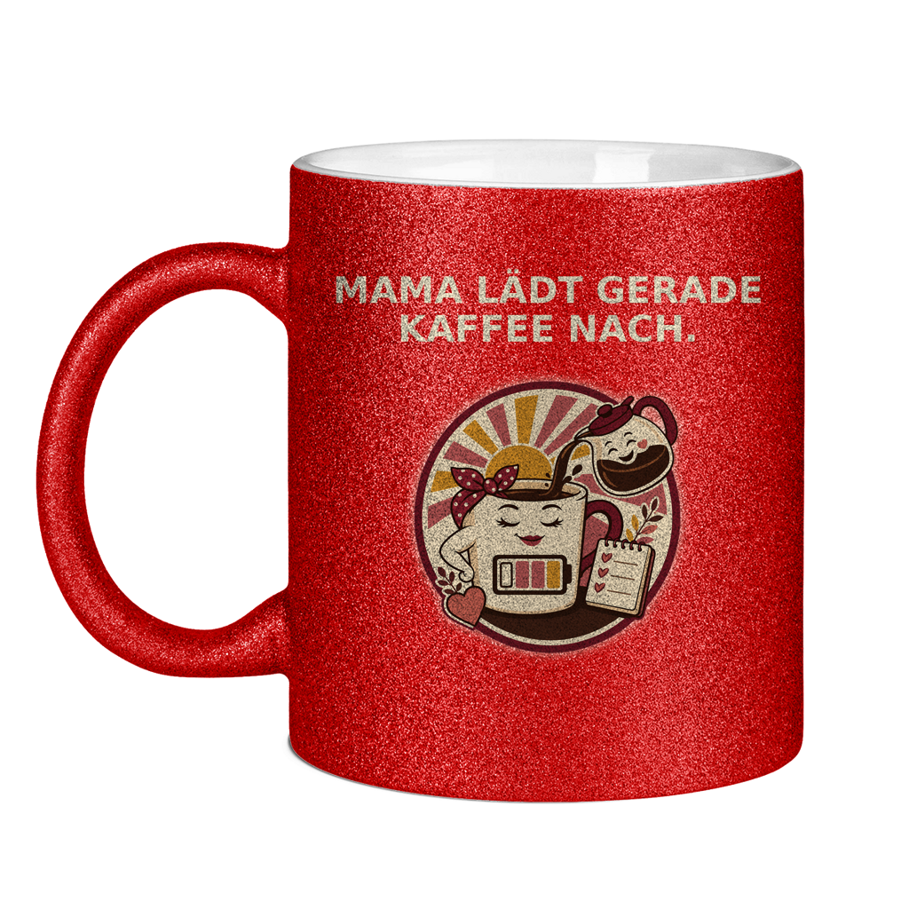 Glitzertasse Mama lädt gerade Kaffee nach Glitzer – Bild 7