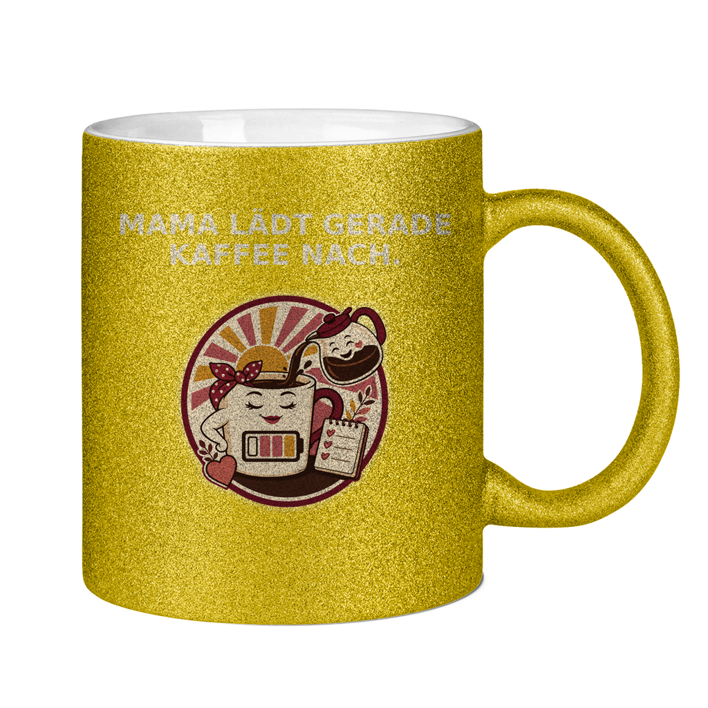 Glitzertasse Mama lädt gerade Kaffee nach Glitzer – Bild 10