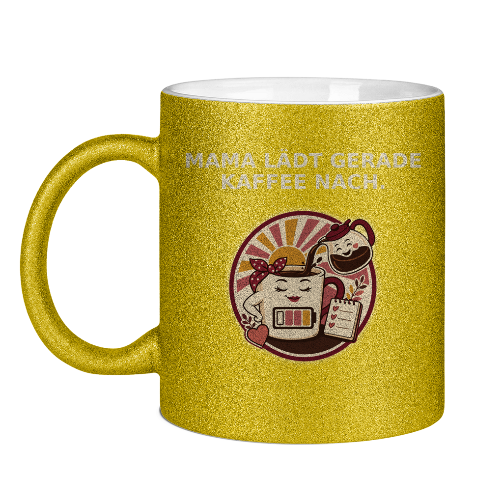 Glitzertasse Mama lädt gerade Kaffee nach Glitzer – Bild 9