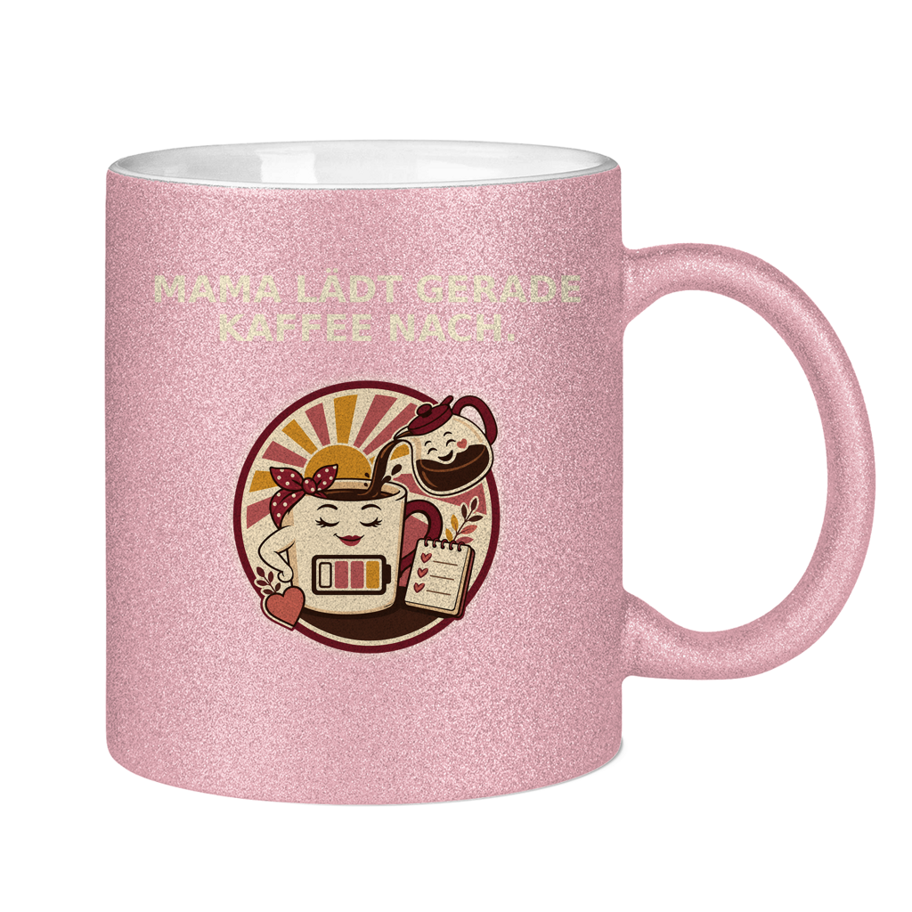 Glitzertasse Mama lädt gerade Kaffee nach Glitzer – Bild 14