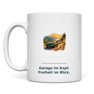 Garage im Kopf. Freiheit im Blick. – Tasse