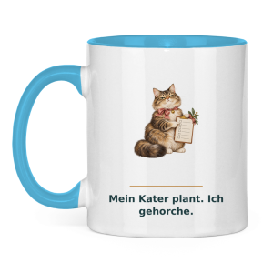 Mein Kater plant. Ich gehorche. – Tasse zweifarbig
