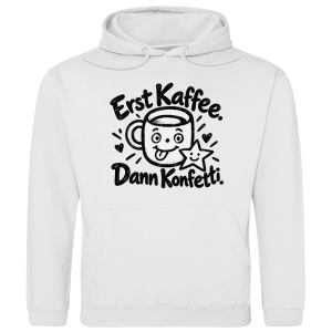 Eerst koffie, dan Confetti. – Hoodie voor heren | SANFAYA