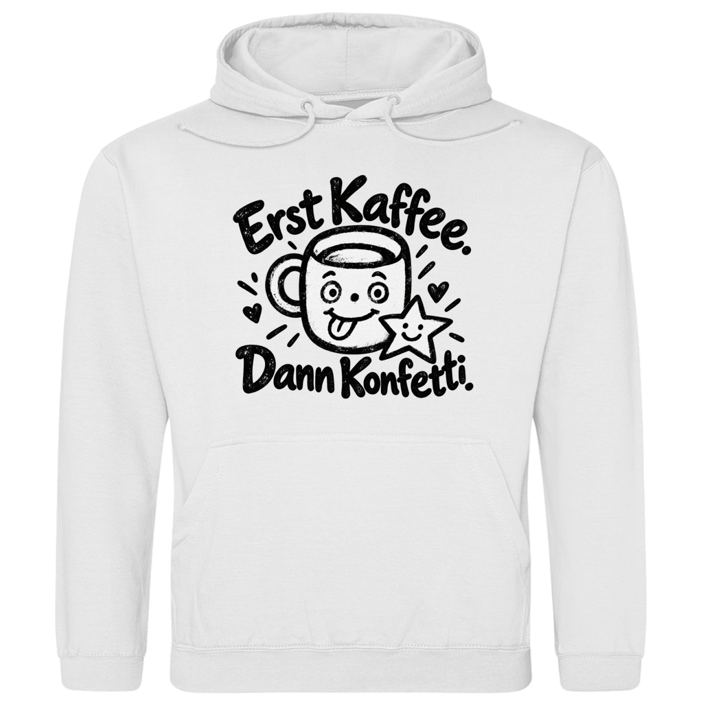 Coffee First. Then Confetti. – Men’s hoodie | SANFAYA